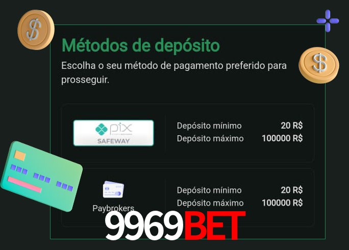 O cassino 9969bet oferece uma grande variedade de métodos de pagamento